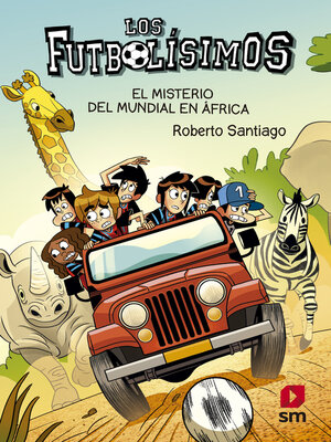 cover image of Los Futbolísimos 22. El misterio del mundial de África
